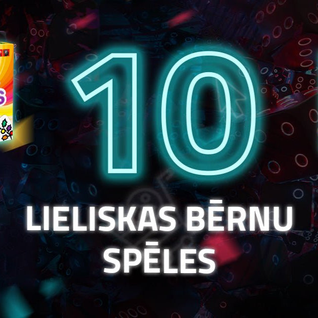 10 lieliskas bērnu spēles