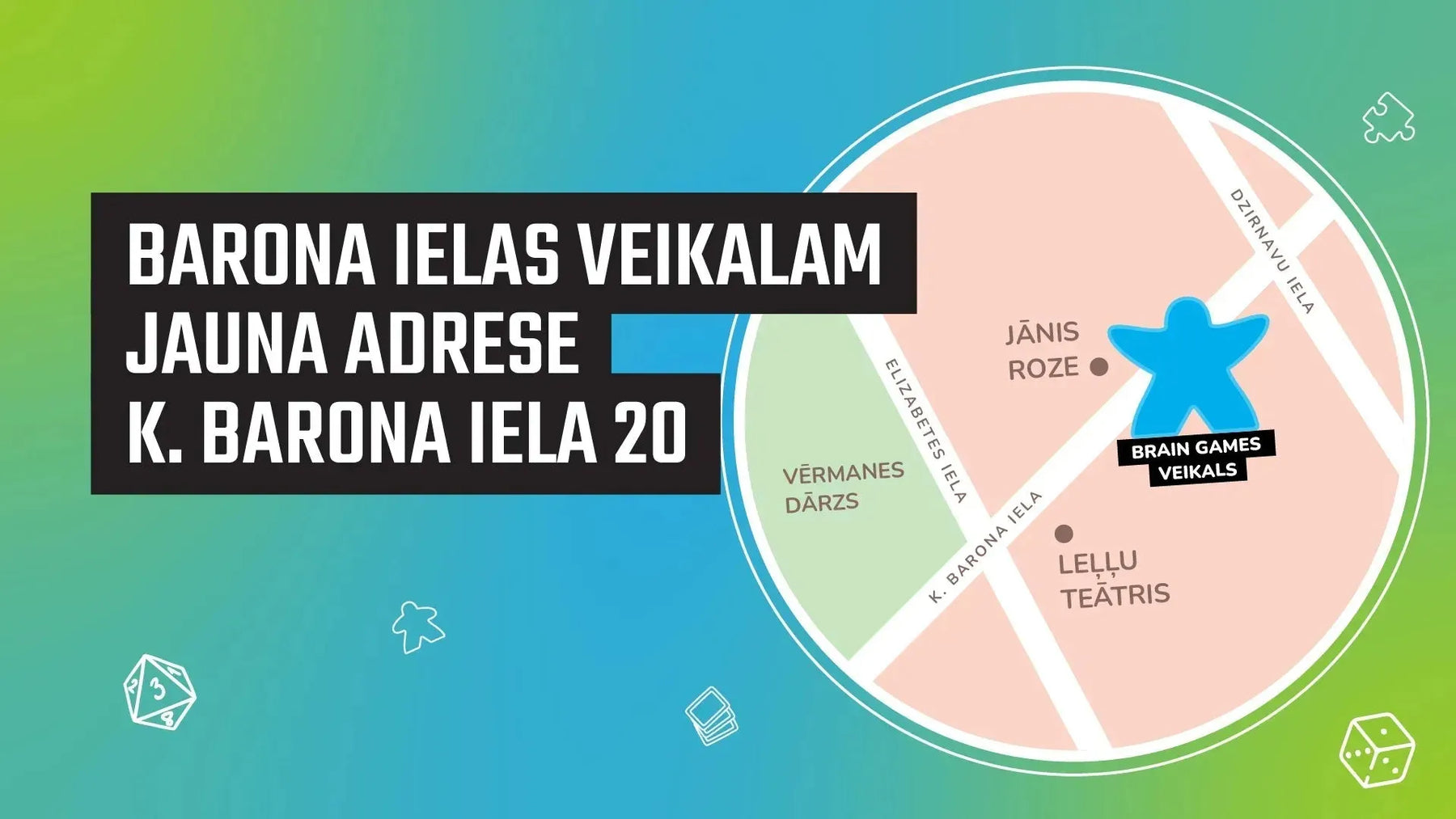 „Brain Games“ pārceļas un atver jaunu un plašāku veikalu Rīgā-Brain Games LV