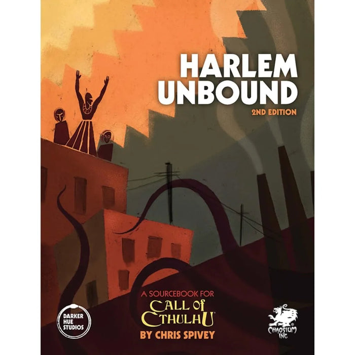 Call of Cthulhu Harlem Unbound 2. izdevuma cietā sējuma grāmatas vāks ar stilizētu Hārlemas pilsētas ilustrāciju oranžos toņos.