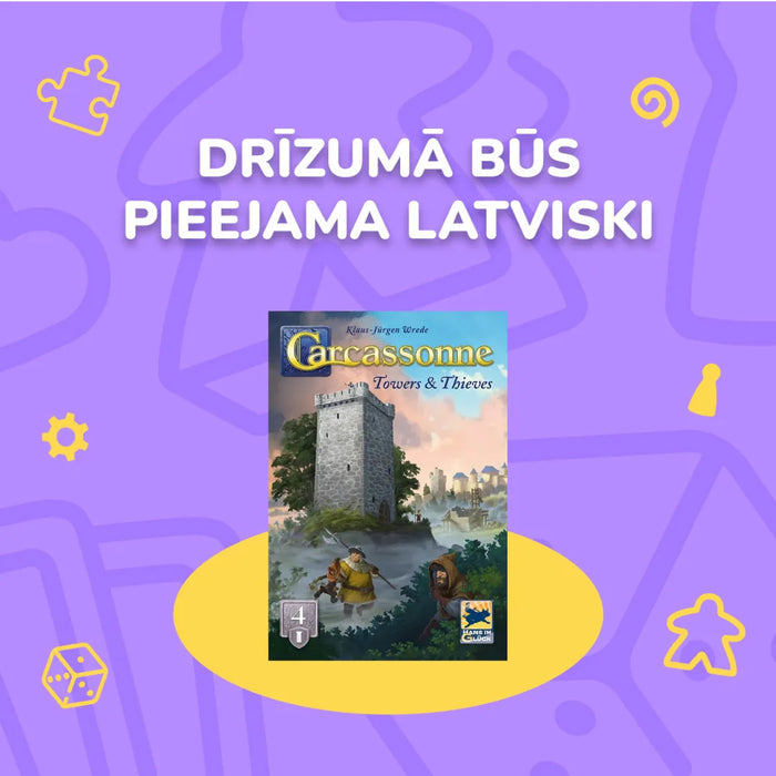 Carcassonne paplašinājuma Towers & Thieves spēles kaste uz violeta fona ar uzrakstu par drīzu pieejamību latviešu valodā.