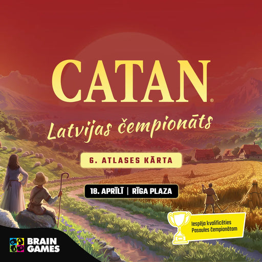 CATAN Latvijas čempionāta 6. atlases plakāts ar spēles lauka ilustrāciju, zelta kausu un informāciju par turnīru Rīgā.