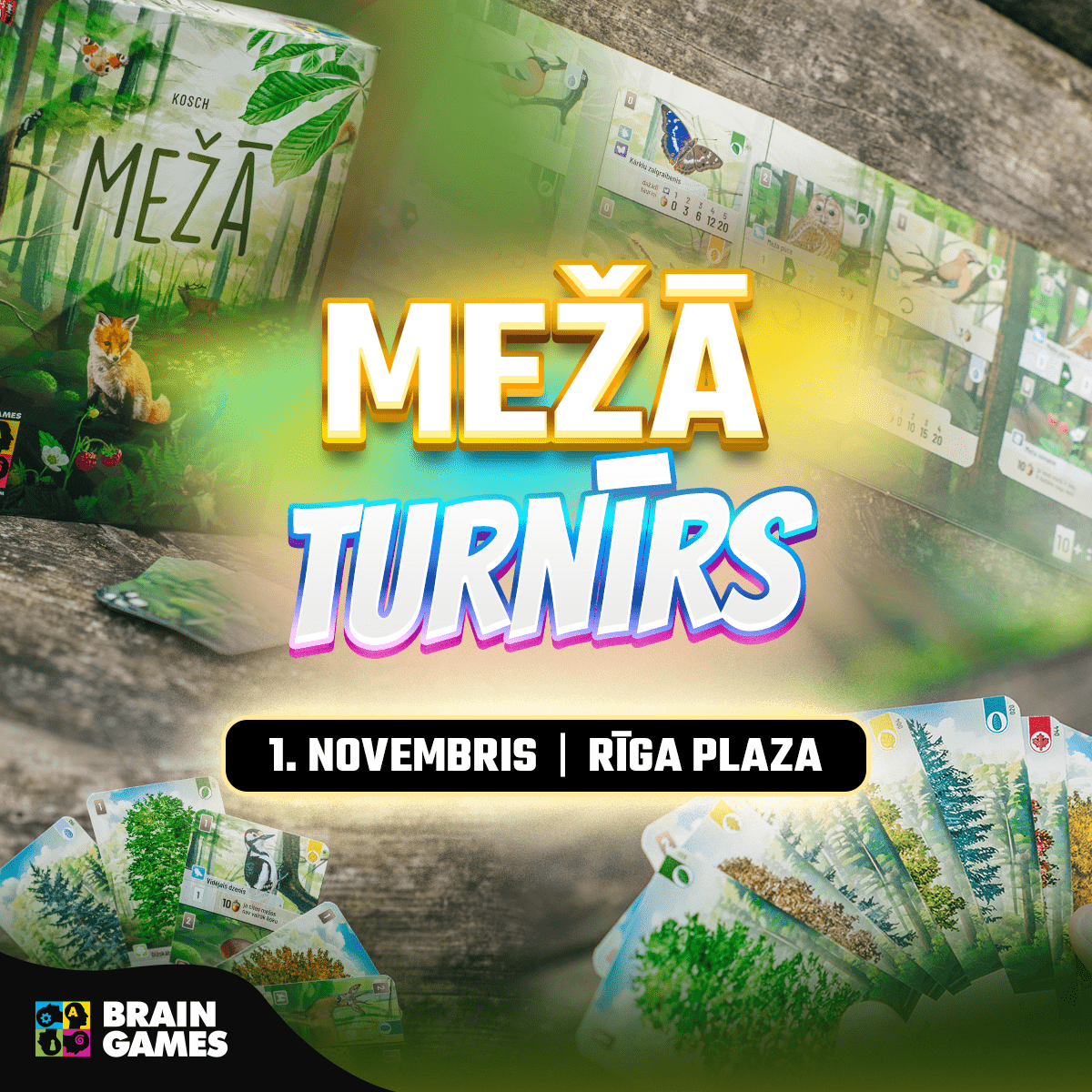 Brain Games LV Dalība Mežā turnīrā