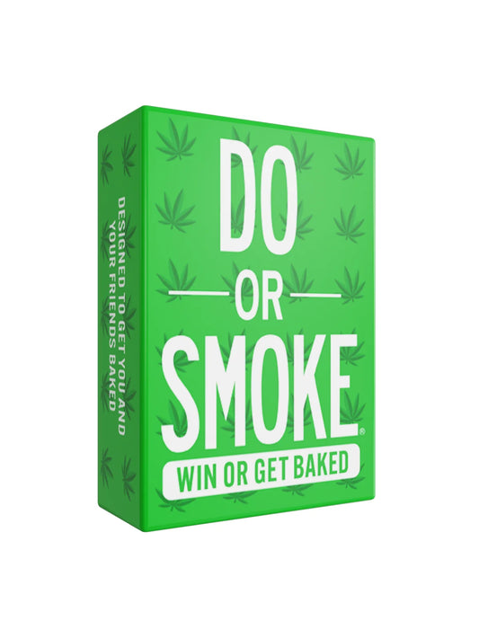 Do or Drink, Do or Smoke