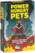 n/a Ballīšu / Viesību spēles Power Hungry Pets