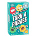 n/a n/a Turn a Phrase
