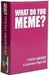 Brain-Games.lv What Do You Meme? Fresh memes #2 (paplašinājums)